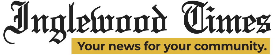Inglewood Times - Your News For Your Community
